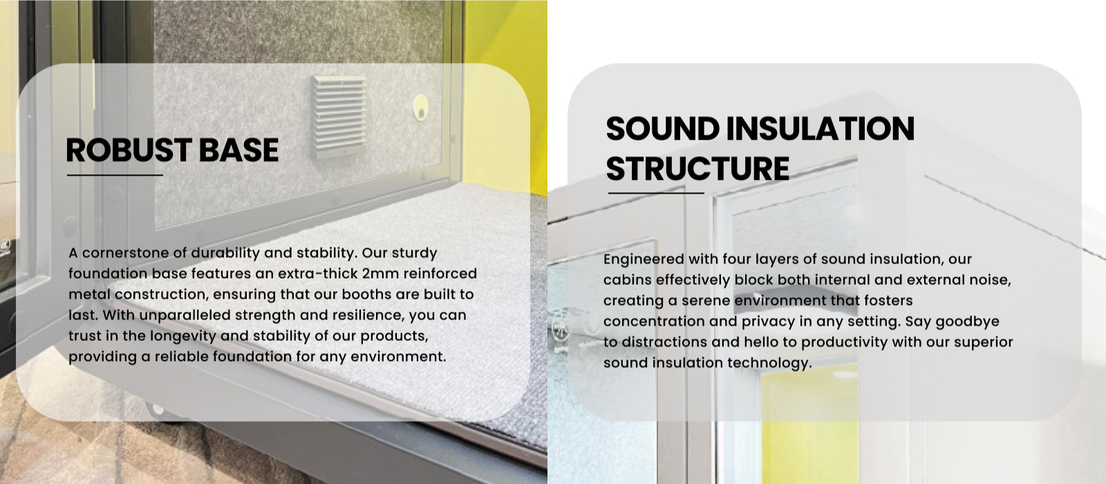 WorkaPod™ Robust base / Sound insulation structure